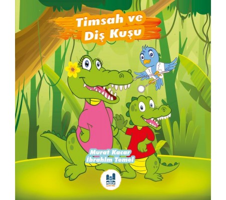 Timsah ve Diş Kuşu Timsah ve Diş Kuşu