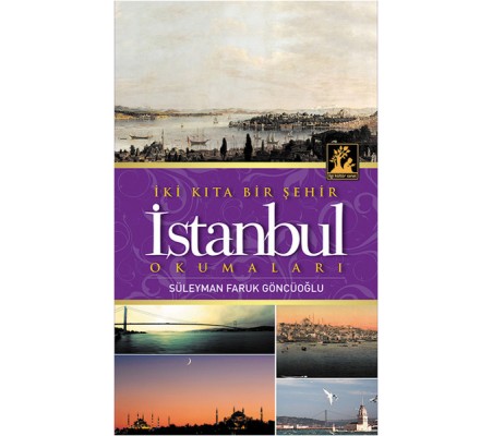 İki Kıta Bir Şehir İstanbul Okumaları İki Kıta Bir Şehir İstanbul Okumaları