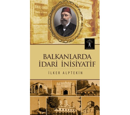Balkanlarda İdari İnsiyatif Balkanlarda İdari İnsiyatif