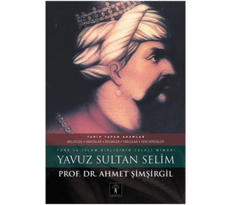 Yavuz Sultan Selim (Ciltli) Yavuz Sultan Selim (Ciltli)
