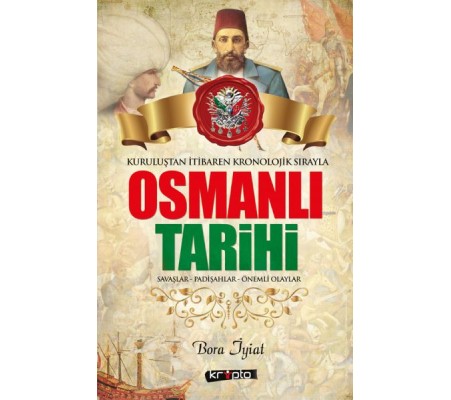 Kurtuluştan İtibaren Kronolojik Sırayla Osmanlı Tarihi Kurtuluştan İtibaren Kronolojik Sırayla Osmanlı Tarihi