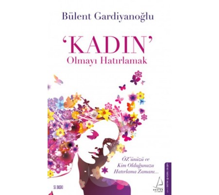 Kadın Olmayı Hatırlamak Kadın Olmayı Hatırlamak