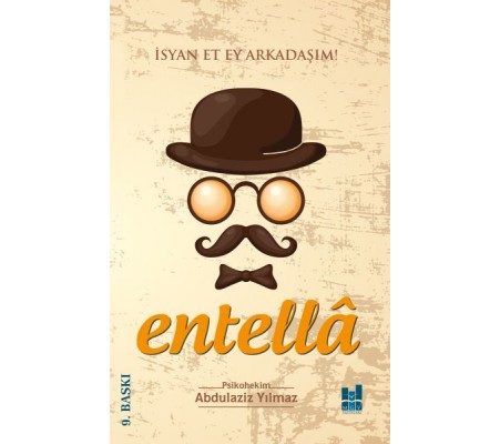 Entella - İsyan Et Ey Arkadaşım! Entella - İsyan Et Ey Arkadaşım!