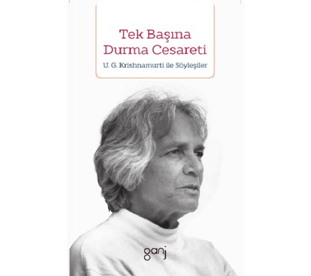 Tek Başına Durma Cesareti Tek Başına Durma Cesareti