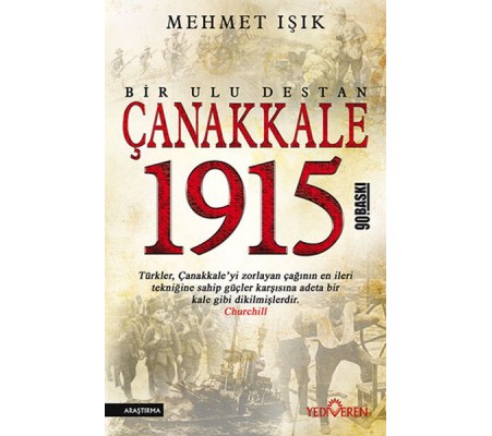 Çanakkale 1915 Bir Ulu Destan Çanakkale 1915 Bir Ulu Destan