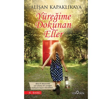 Yüreğime Dokunan Eller Yüreğime Dokunan Eller