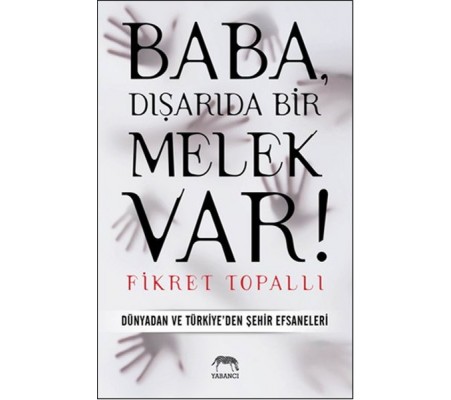Baba, Dışarıda Bir Melek Var! Baba, Dışarıda Bir Melek Var!
