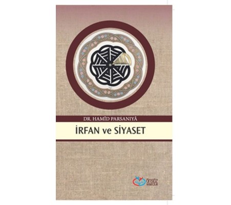 İrfan ve Siyaset İrfan ve Siyaset