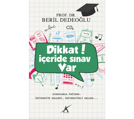 Dikkat! İçeride Sınav Var Dikkat! İçeride Sınav Var