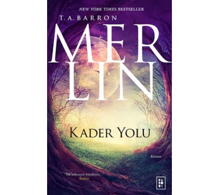 Merlin 4. Kitap - Kader Yolu