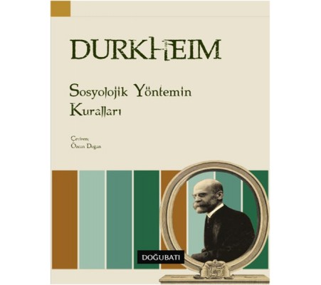 Sosyolojik Yöntemin Kuralları Sosyolojik Yöntemin Kuralları
