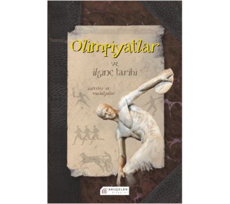 Olimpiyatlar ve İlginç Tarihi Olimpiyatlar ve İlginç Tarihi