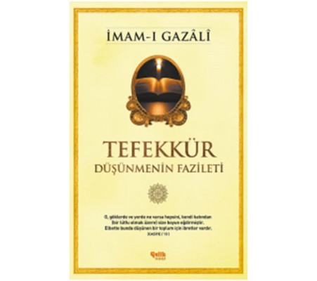 Tefekkür Düşünmenin Fazileti Tefekkür Düşünmenin Fazileti