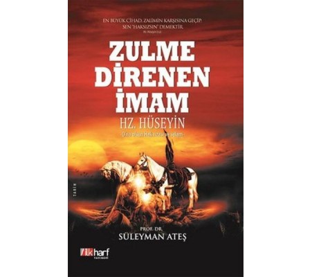 Zulme Direnen İmam: Hz. Hüseyin