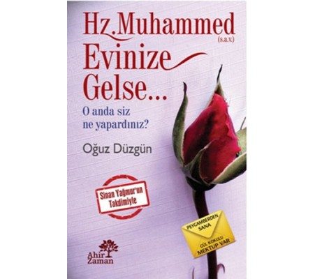 Hz. Muhammed (s.a.v.) Evinize Gelse...