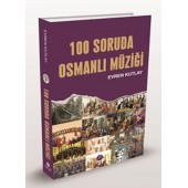 100 Soruda Osmanlı Müziği