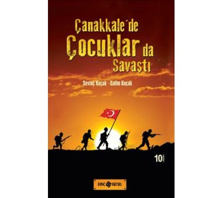 Çanakkale'de Çocuklar da Savaştı Çanakkale'de Çocuklar da Savaştı