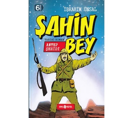 Tarihi Roman 3 - Antep Şehidi Şahin Bey Tarihi Roman 3 - Antep Şehidi Şahin Bey