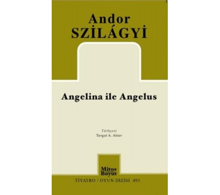 Angelina ile Angelus Angelina ile Angelus