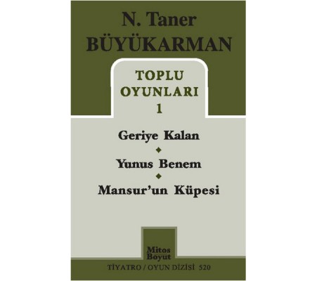 Toplu Oyunları 1 / Geriye Kalan - Yunus Benem - Mansur'un Küpesi Toplu Oyunları 1 / Geriye Kalan - Yunus Benem - Mansur'un Küpesi