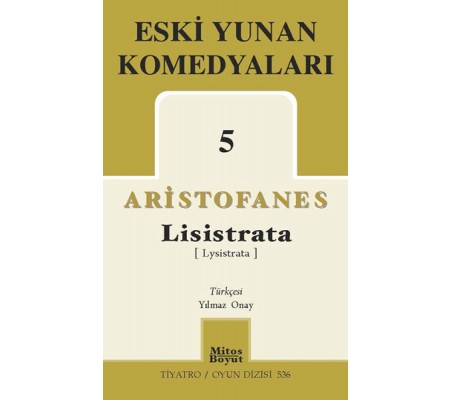 Eski Yunan Komedyaları 5 / Lisistrata