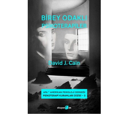 Birey Odaklı Psikoterapiler Birey Odaklı Psikoterapiler
