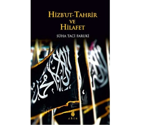 Hizbu't-Tahrir ve Hilafet