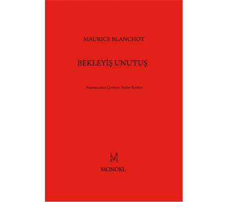 Bekleyiş Unutuş Bekleyiş Unutuş