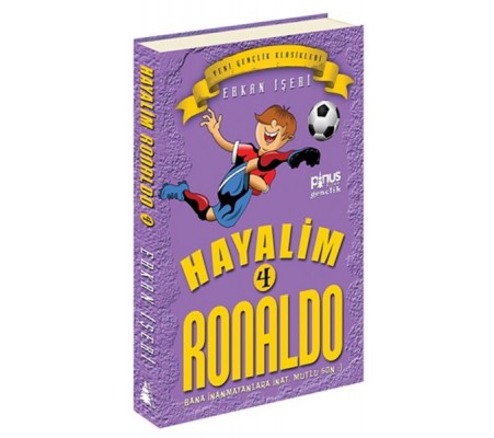 Hayalim Ronaldo 4 - Bana İnanmayanlara İnat Mutlu Son Hayalim Ronaldo 4 - Bana İnanmayanlara İnat Mutlu Son