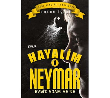 Hayalim Neymar 1- Evsiz Adam ve Ne Hayalim Neymar 1- Evsiz Adam ve Ne