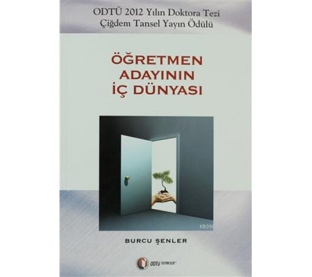 Öğretmen Adayının İç Dünyası Öğretmen Adayının İç Dünyası