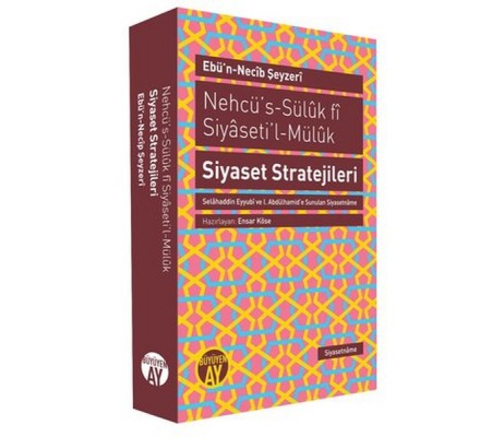 Nehcü's-Süluk fi Siyaseti'l-Müluk Siyaset Stratejileri Nehcü's-Süluk fi Siyaseti'l-Müluk Siyaset Stratejileri