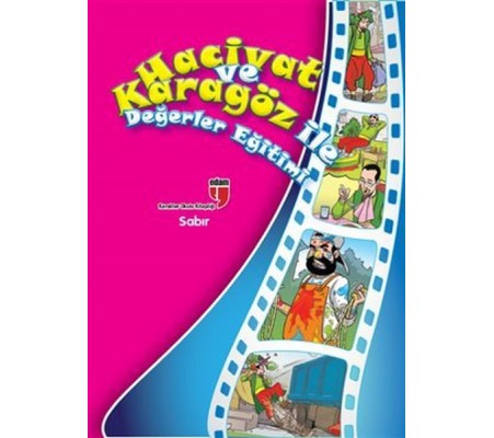 Sabır / Hacivat ve Karagöz ile Değerler Eğitimi