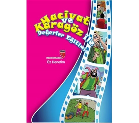Öz Denetim / Hacivat ve Karagöz ile Değerler Eğitimi