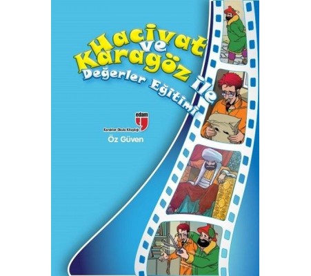 Öz Güven / Hacivat ve Karagöz ile Değerler Eğitimi
