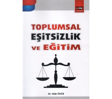 Toplumsal Eşitsizlik ve Eğitim Toplumsal Eşitsizlik ve Eğitim