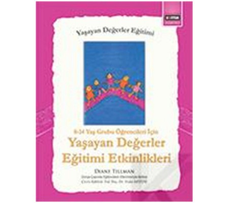 Yaşayan Değerler Eğitimi Etkinlikleri Yaşayan Değerler Eğitimi Etkinlikleri