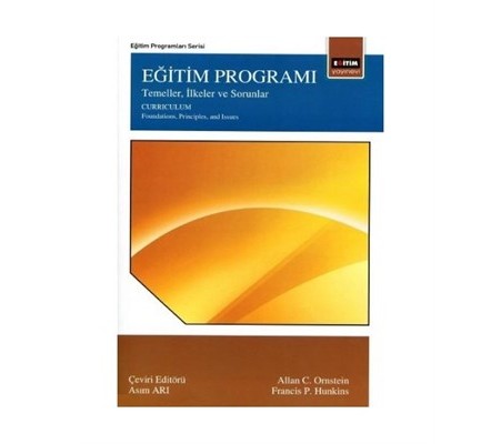 Eğitim Programı Temeller, İlkeler ve Sorunlar