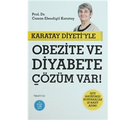 Karatay Diyeti'yle Obezite ve Diyabete Çözüm Var! Karatay Diyeti'yle Obezite ve Diyabete Çözüm Var!