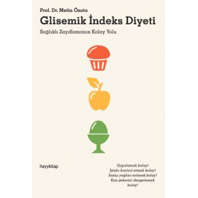 Glisemik İndeks Diyeti  Sağlıklı Zayıflamanın Kolay Yolu