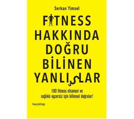 Fitness Hakkında Doğru Bilinen Yanlışlar Fitness Hakkında Doğru Bilinen Yanlışlar