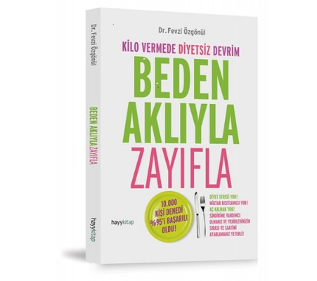 Beden Aklıyla Zayıfla Beden Aklıyla Zayıfla