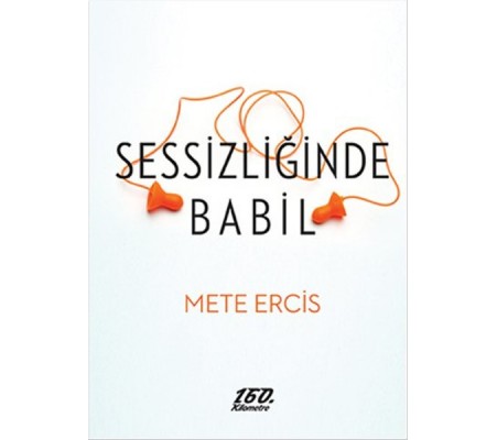 Sessizliğinde Babil Sessizliğinde Babil