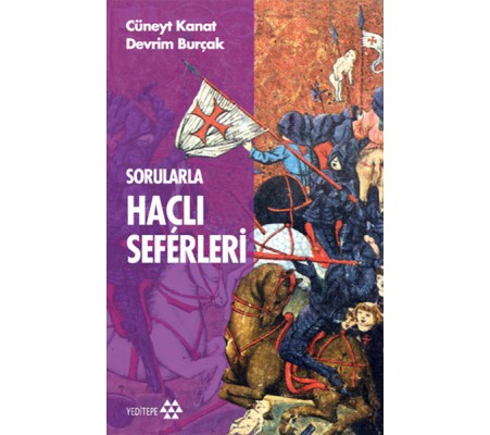 Sorularla Haçlı Seferleri Sorularla Haçlı Seferleri