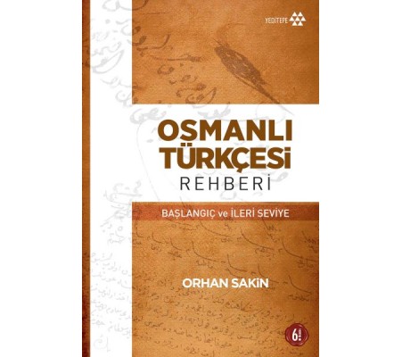 Osmanlı Türkçesi Rehberi Osmanlı Türkçesi Rehberi