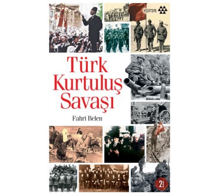 Türk Kurtuluş Savaşı Türk Kurtuluş Savaşı
