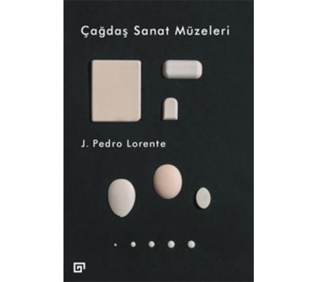 Çağdaş Sanat Müzeleri Çağdaş Sanat Müzeleri