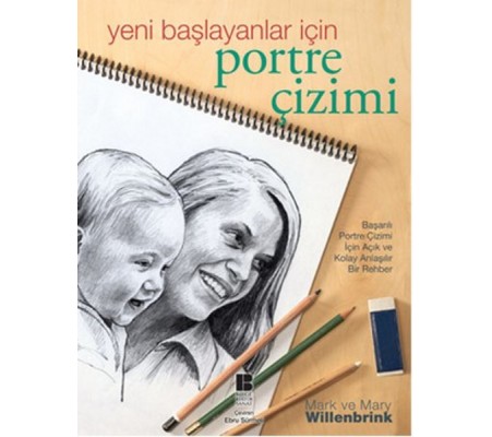 Yeni Başlayanlar için Portre Çizimi Yeni Başlayanlar için Portre Çizimi
