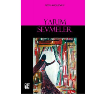 Yarım Sevmeler Yarım Sevmeler