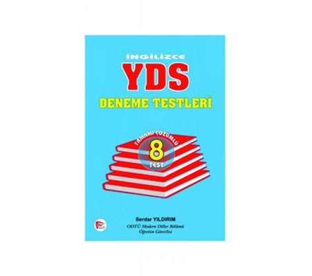Pelikan İngilizce YDS 8 Test Tamamı Çözümlü Pelikan İngilizce YDS 8 Test Tamamı Çözümlü